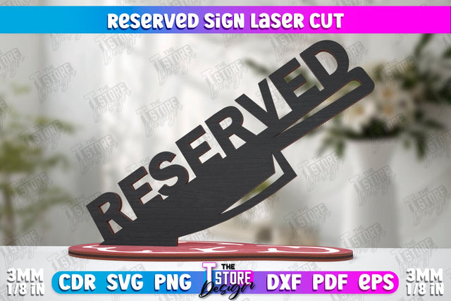 Reserved Sign | Table Sign | Restaurant Accessories | Table Plaque | CNC File SVG The T Store Design 