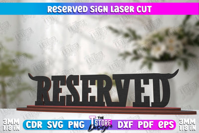 Reserved Sign | Table Sign | Restaurant Accessories | Table Plaque | CNC File SVG The T Store Design 