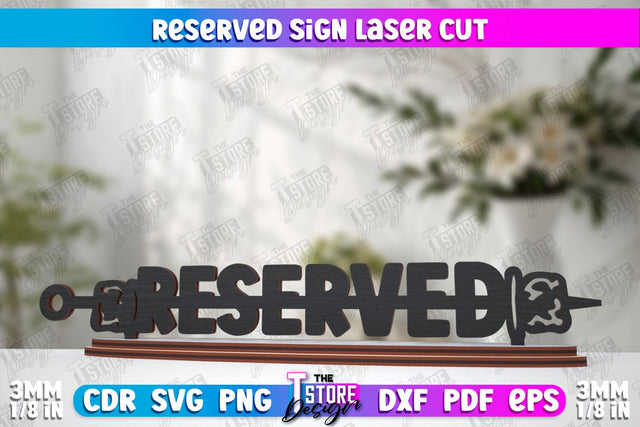 Reserved Sign | Table Sign | Restaurant Accessories | Table Plaque | CNC File SVG The T Store Design 