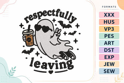 Respectfully Leaving Ghost Embroidery Design Embroidery/Applique DESIGNS sg embroidery 