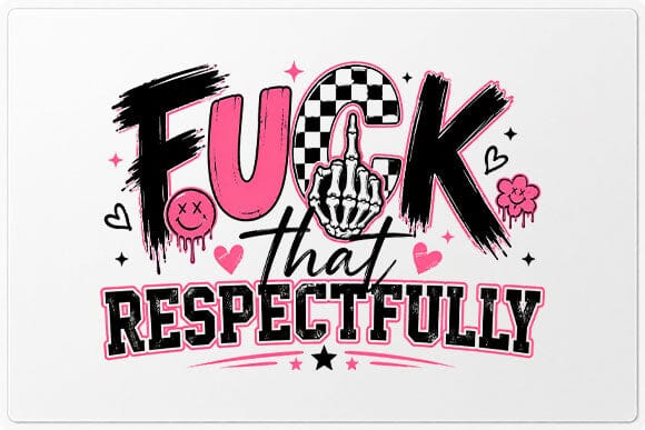 Respectfully Sarcastic Quote PNG | Funny Sassy Digital Download SVG BillahCrafts 