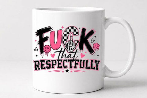Respectfully Sarcastic Quote PNG | Funny Sassy Digital Download SVG BillahCrafts 