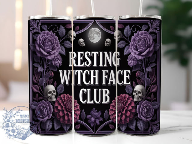 Resting Witch Face Gothic Tumbler, Resting Witch Face Club, Gothic Floral, Witchy Tumbler, Snarky Witch, 20oz Tumbler Wrap, Sublimation Design, Skinny Tumbler Png Sublimation ToriDesigns 
