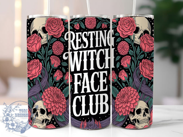 Resting Witch Face Gothic Tumbler, Resting Witch Face Club, Gothic Floral, Witchy Tumbler, Snarky Witch, 20oz Tumbler Wrap, Sublimation Design, Skinny Tumbler Png Sublimation ToriDesigns 