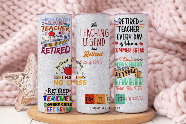 Retire Teacher Retirement Gifts trendy Teacher Retirement tumbler wrap 20 oz skinny tumbler wrap sublimation designs Retired Teacher Gif Sublimation DesignSVG 