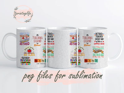 Retire Teacher Retirement Mug Wrap Design, Instant Digital Design Download Mug Wrap Design, Mug Design PNG Sublimation PrintingLife 