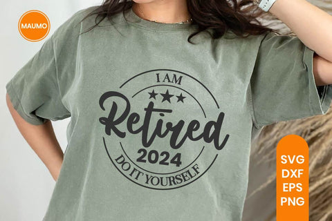 Retired 2024, funny svg quote SVG Maumo Designs 
