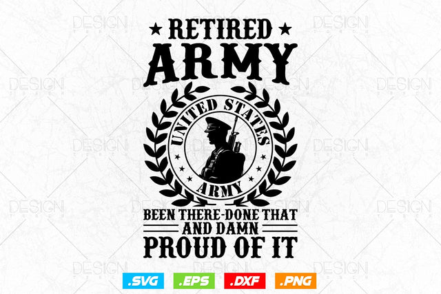 Retired Army Svg Png, Fathers Day Svg, Military Svg, Army Dad Svg, Retirement Gifts Svg, Soldier Svg, Proud Army Svg, Svg Files For Cricut SVG DesignDestine 
