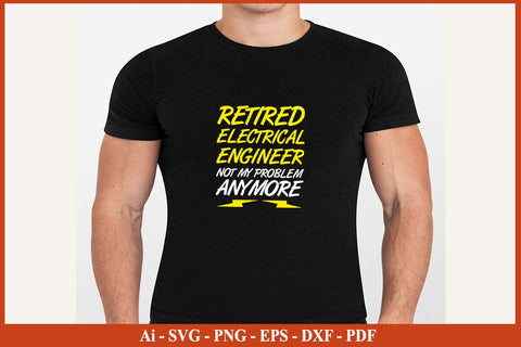 Retired Electrical Engineer Funny Electrician SVG PNG Craft Cut File SVG SVG Print File 