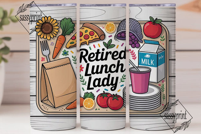 Retired Lunch Lady 20oz Tumbler Wrap Sublimation sassyprint 