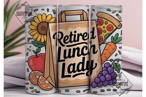 Retired Lunch Lady 20oz Tumbler Wrap Sublimation sassyprint 