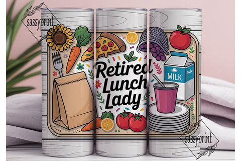Retired Lunch Lady 20oz Tumbler Wrap Sublimation sassyprint 