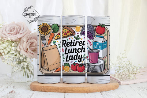 Retired Lunch Lady 20oz Tumbler Wrap Sublimation sassyprint 