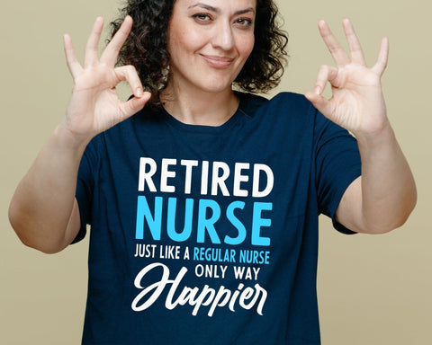 Retired Nurse Just Like Regular Nurse Only Way Happier Svg, Retired Nurse svg, Retired Nurse gift, Retired Nurse Shirt, Nurse Christmas Svg SVG DesignDestine 