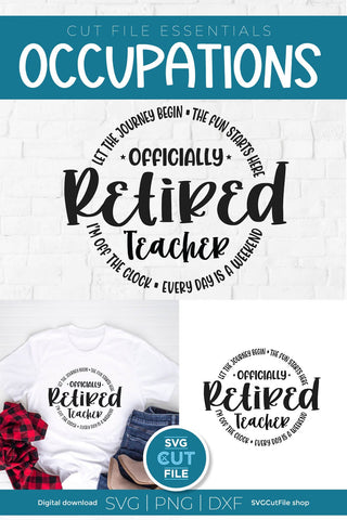 Retired Teacher svg for Men or Women SVG SVG Cut File 