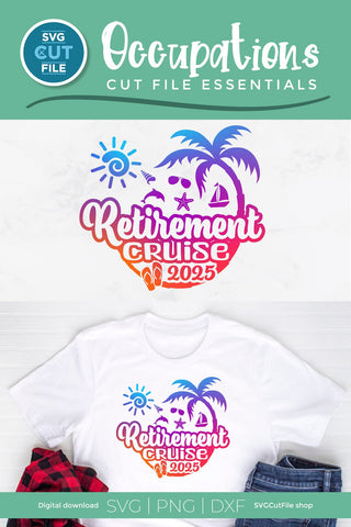 Retirement Cruise svg - 2025 Retirement Trip svg vacation Holiday Design SVG SVG Cut File 