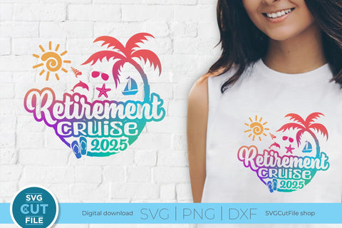 Retirement Cruise svg - 2025 Retirement Trip svg vacation Holiday Design SVG SVG Cut File 