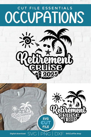 Retirement Cruise svg - 2025 Retirement Trip svg vacation or Holiday Design SVG SVG Cut File 