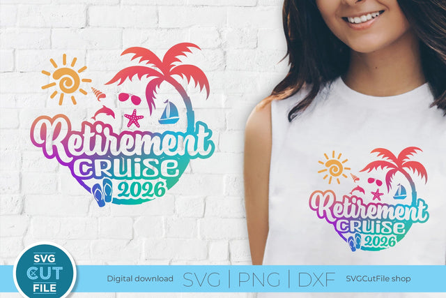 Retirement Cruise svg - 2026 Retirement Trip svg vacation or Holiday svg SVG SVG Cut File 