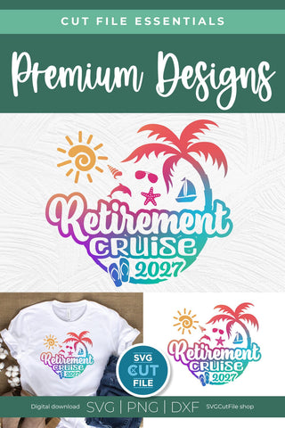 Retirement Cruise svg - 2027 Retirement Trip svg vacation or Holiday Design SVG SVG Cut File 