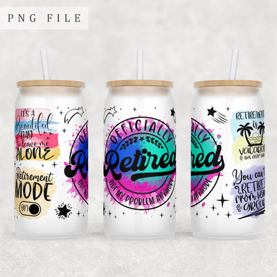 Retirement Quotes Libbey Glass Can Wrap, 16 Oz Glass Can Sublimation Design, Officially Retired Glass Can PNG File, Not My Problem Anymore Glass Can Wrap Sublimation HappyDesignStudio 