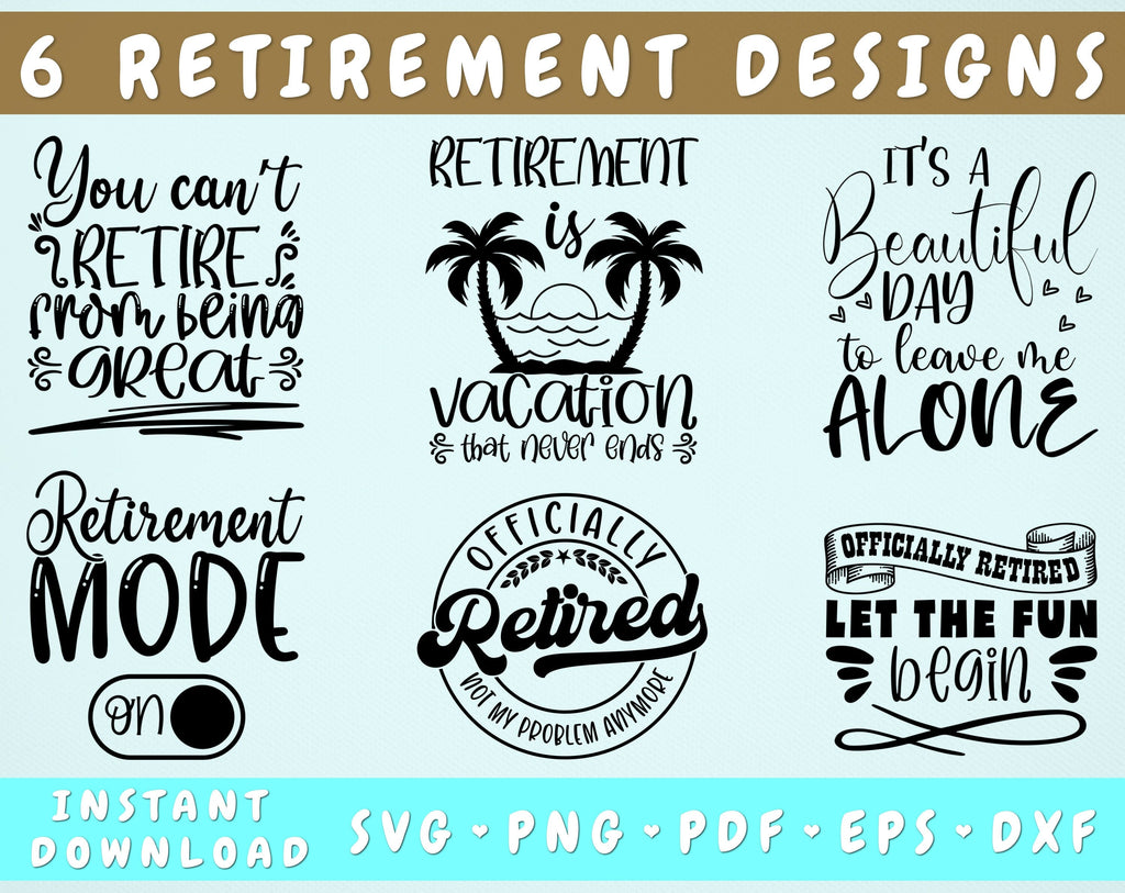 Retirement SVG Bundle, 6 Designs, Officially Retired 2024 SVG, Not My ...