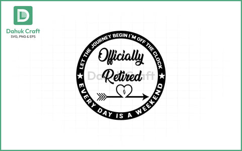 Retirement SVG – Off the Clock Badge SVG PNG & EPS V4 SVG dahukdesign 