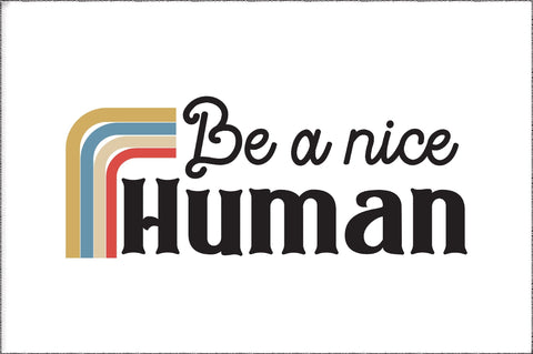 Retro Be A Nice Human Vintage Sublimation Png, Be Kind Png, Mama, Retro Sublimation, Retro Png, Retro Design, Sublimation Designs Downloads Sublimation Jagonath Roy 