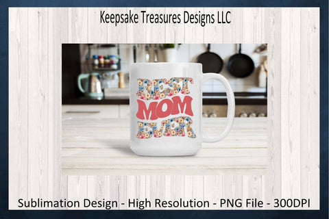 Retro Best Mom Ever, Floral Sublimation PNG Design, Mother's Day T-Shirt Gift, Printable PNG, Digital Download, PNG Printable Sublimation Keepsake Treasures Designs LLC. 