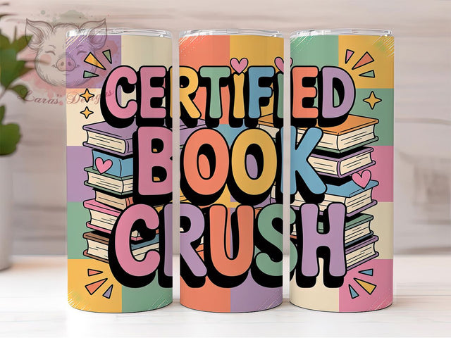 Retro Book Lover Valentine Tumbler, Valentine Theme, Book Lover, Certified Book Crush, Romantic Gift, 20Oz Tumbler, Sublimation Wrap Sublimation Lara' s Designs 