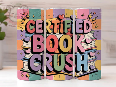 Retro Book Lover Valentine Tumbler, Valentine Theme, Book Lover, Certified Book Crush, Romantic Gift, 20Oz Tumbler, Sublimation Wrap Sublimation Lara' s Designs 