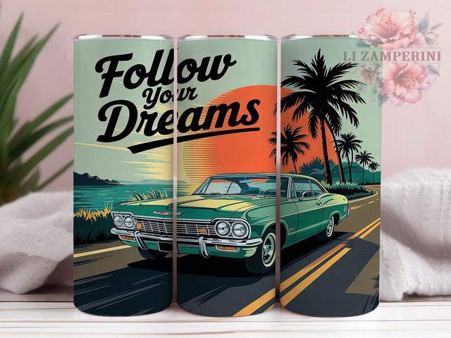 Retro Car Palm Trees Follow Your Dreams Tumbler Wrap, Palm Trees Tumbler, Follow Your Dreams Tumbler, 20oz Tumbler Wrap, Sublimation Design, Vintage Car, Tropical Tumbler Sublimation Li Zamperini 
