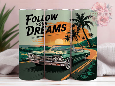 Retro Car Palm Trees Follow Your Dreams Tumbler Wrap, Palm Trees Tumbler, Follow Your Dreams Tumbler, 20oz Tumbler Wrap, Sublimation Design, Vintage Car, Tropical Tumbler Sublimation Li Zamperini 