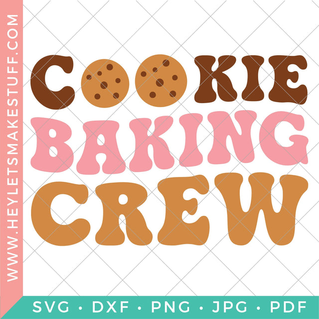 Retro Cookie Baking Crew SVG Hey Let's Make Stuff 