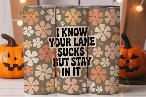 Retro Floral Cheeky Quote 20oz Tumbler Sublimation PixelChick 