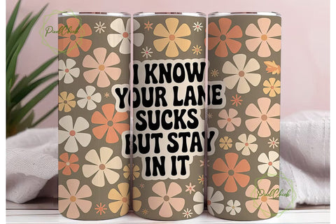 Retro Floral Cheeky Quote 20oz Tumbler Sublimation PixelChick 