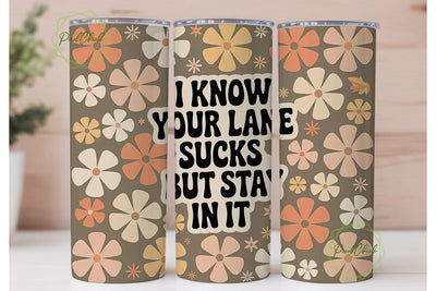 Retro Floral Cheeky Quote 20oz Tumbler Sublimation PixelChick 