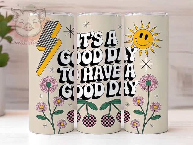 Retro Good Day Positive Quote Tumbler Wrap, Sublimation Design, Retro Quote Wrap, Mental Health Positive, Good Day Quote, 20Oz Tumbler, Digital Download Sublimation Lara' s Designs 