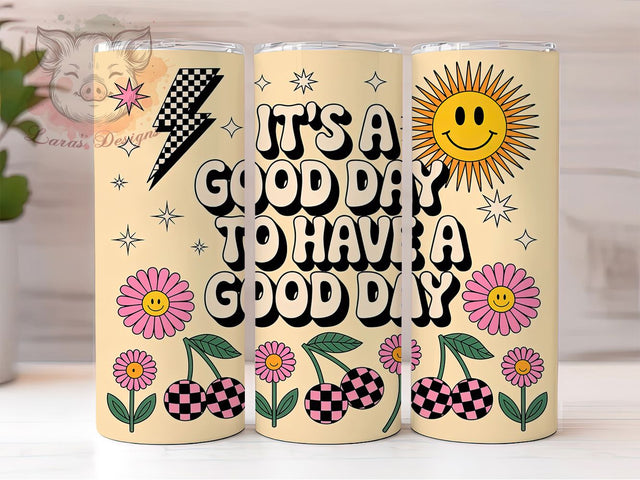 Retro Good Day Positive Quote Tumbler Wrap, Sublimation Design, Retro Quote Wrap, Mental Health Positive, Good Day Quote, 20Oz Tumbler, Digital Download Sublimation Lara' s Designs 