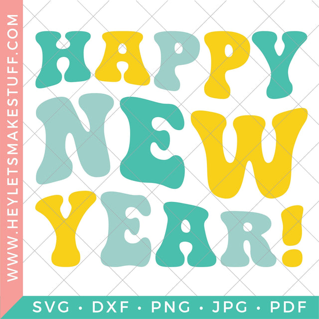 Retro Happy New Year SVG Hey Let's Make Stuff 