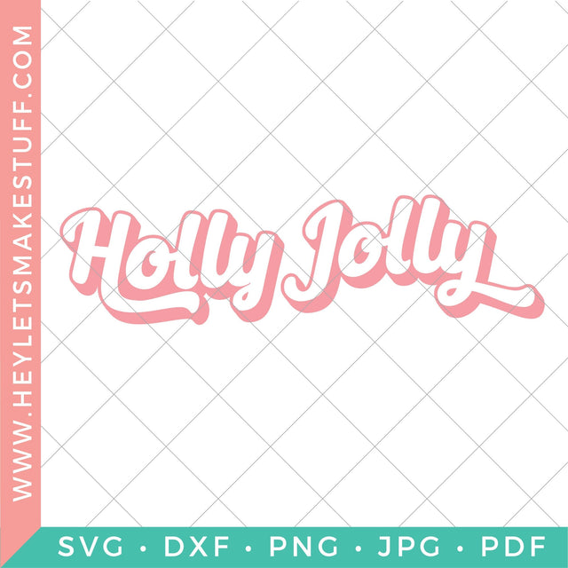 Retro Holly Jolly SVG Hey Let's Make Stuff 