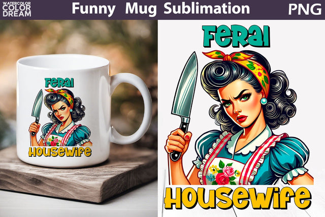 Retro Housewife Mug | Housewife Sarcastic Quotes Mug Sublimation WatercolorColorDream 