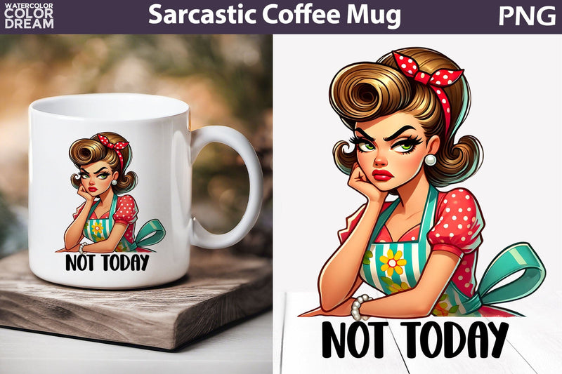 Retro Housewife Mug | Sarcastic Coffee Mug Quotes | Not Today Sublimation WatercolorColorDream 
