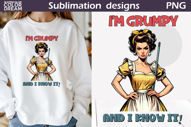 Retro Housewife Sublimation | Housewife Sarcastic Quote | Grumpy Housewife Sublimation WatercolorColorDream 