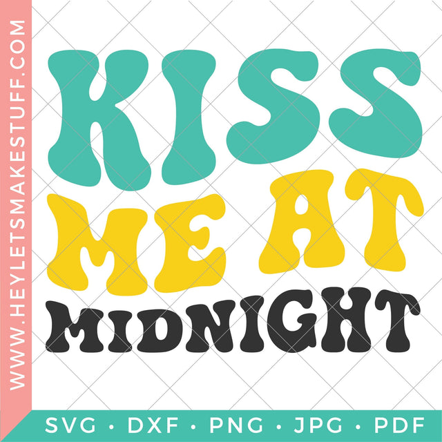 Retro Kiss Me at Midnight SVG Hey Let's Make Stuff 