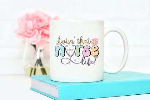 Retro Livin That Nurse Life Sublimation Sublimation CraftLabSVG 