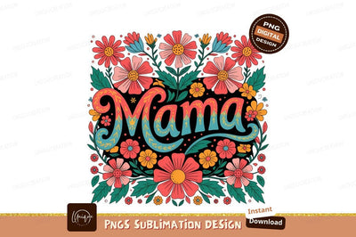 Retro Mama Floral Illustration Sublimation Png Sublimation Designangry 