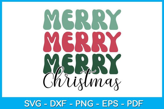 Retro Merry Merry Merry Christmas SVG PNG EPS Cut File SVG Creativedesigntee 