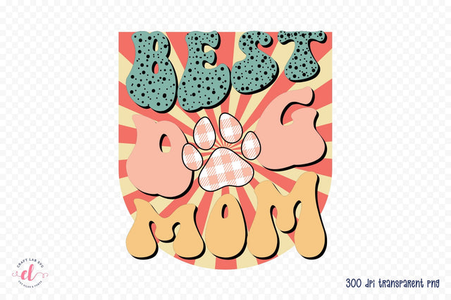 Retro Mother's Day Sublimation - Best Dog Mom Sublimation CraftLabSVG 