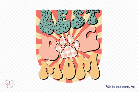 Retro Mother's Day Sublimation - Best Dog Mom Sublimation CraftLabSVG 